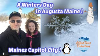 Exploring History in Augusta Maine on a Cold Winters Day! What were we thinking?