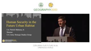Geography 2050 | AGS Symposium 2015 | Human Security in the Future Urban Habitat