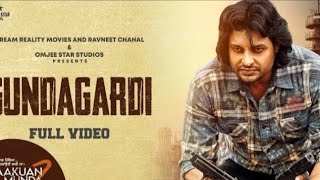 Gundagardi (Official Video) | Himmat Sandhu | Dakuaan Da Munda 2 | New Punjabi Song | 27th May 2022