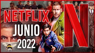 Estrenos Netflix Junio 2022 | Top Cinema