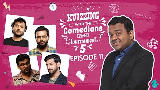 KVizzing With The Comedians 5th edition | SF 3 ft. Kanan, Karunesh, Kautuk & Neville