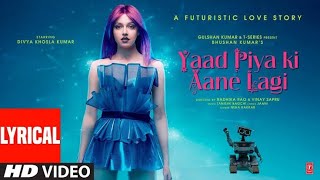 Yaad Piya Ki Aane Lagi - Neha Kakkar Video Song