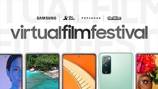 Samsung, PopSugar, Thrillist, The Dodo | Virtual Film Festival: Finding the Lens of Positivity