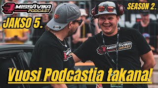 Motorsportti elämän tapana ja Kauden 2024 sattumukset | MVP Jakso 5. Season. 2.