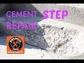 Cement Step Repair in One Day -- by Home Repair Tutor Cement Step Repair in One Day -- by Home Repair Tutor