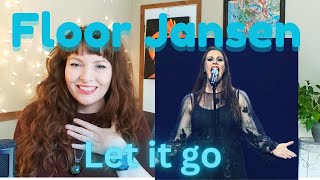 Floor Jansen- Let It Go    She took my breath away