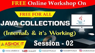 JAVA Collections Framework | FREE Workshop | Session - 2 | Online Training | Ashok IT