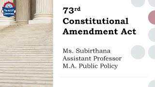 73rd Constitutional Amendment Act - Ms. Subirthana