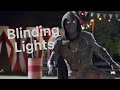 Moon Knight || Blinding Lights (+1x04)