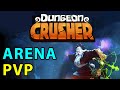 Dungeon Crusher GUIDE #12: PvP and Arena