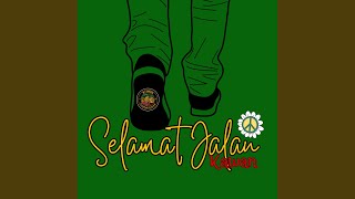 Selamat Jalan Kawan