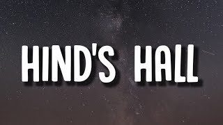 MACKLEMORE - HIND'S HALL (Lyrics)