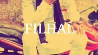 Filhal | M I Hasan | Cover  Song