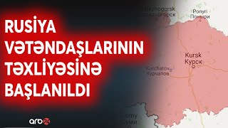 SON DƏQİQƏ! Rusiya vətəndaşlarının Kurskdan təxliyəsi: Cəbhədə vəziyyət qarışdı - Ukrayna ordusu...