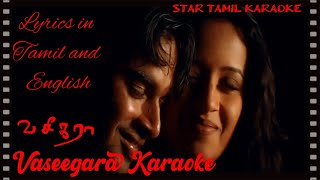 Vaseegara | வசீகரா | HD Karaoke | Harris Jayaraj Musical | Lyrics in Tamil and English | Minnale