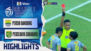 Persib Bandung vs Persebaya Surabaya - Highlight | BRI Liga 1 2023/24