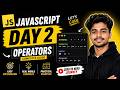 🔥 JavaScript Operators Explained in Hindi | Day 2 Complete Guide