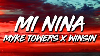 Wisin x Myke Towers x Los Legendarios - Mi Niña (Letra/Lyrics)