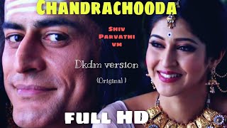 Shiv Parvathi vm || #chandra_chooda_Shivashankara  #dkdm_version(original ) || ചന്ദ്രചൂഡ song