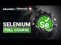 Selenium Full Course in 10 hours | Learn Selenium | Selenium Tutorial For Beginners | Edureka