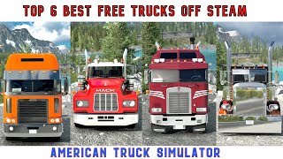 TOP 6 BEST Free Trucks Off Steam - American Truck Simulator 1.53