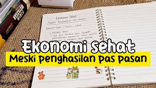 Mewujudkan ekonomi sehat meski penghasilan Pas pasan