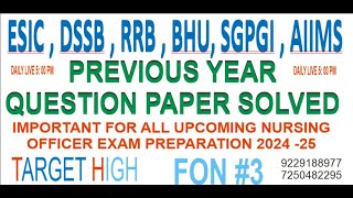 AIIMS NORCET ||ESIC || JSSC || DSSB || IMPORTANT MCQS FOR ALL UPCOMING NURSING OFFICER EXAM # fon #3