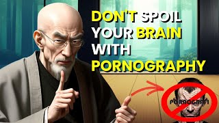 You Will Never Watching pornography Again After This Vidio| A powerful zen story |