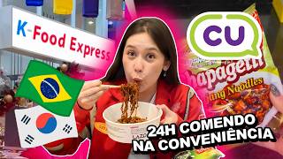 24h comendo na loja de conveniência NO BRASIL 🇧🇷🇧🇷🇰🇷🇰🇷