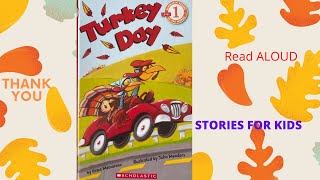 TURKEY DAY | STORIES FOR KIDS | READ ALOUD