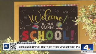LAUSD announces plans to get students back to class