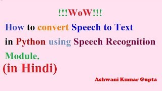 How to Convert Speech to text in Python in hindi