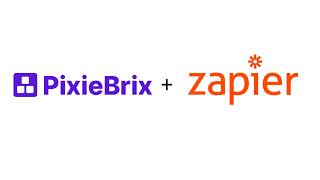 Building with PixieBrix + Zapier