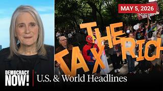 Top U.S. & World Headlines — May 5, 2026