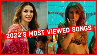 2022's Most Viewed Indian Songs on YouTube | Top 25 Indian Songs of 2022 (4 February 2022)