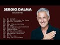 Sergio Dalma Sus Mejores Éxitos Música Romántica Ballads - MiX Romanticas