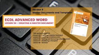 ECDL Advanced Word Lesson 54 Creating a Master Document