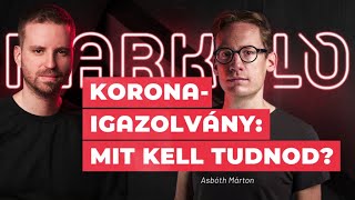 Előnyök és jogkorlátozások a korona-igazolvány kapcsán | Interjú Asbóth Mártonnal