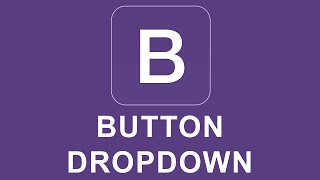 Bootstrap 4 Tutorial 16 - Button Dropdown