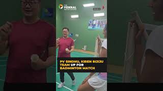 Kiren Rijiju plays badminton with PV Sindhu and her husband | The Federal #shorts