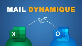 Envoyer un Mail Dynamique Automatiquement via Excel