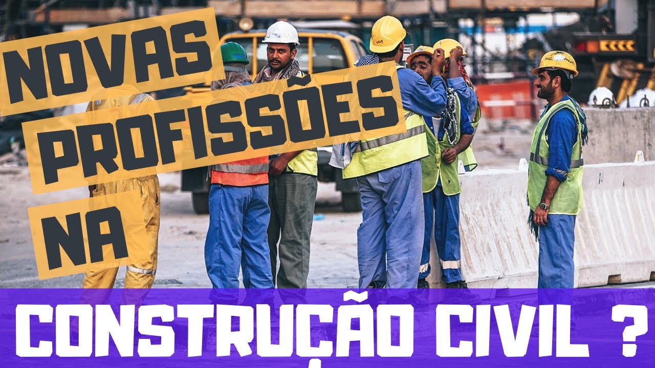 NOVAS PROFISSÕES Na Construção Civil ? Ep115 - YouTube