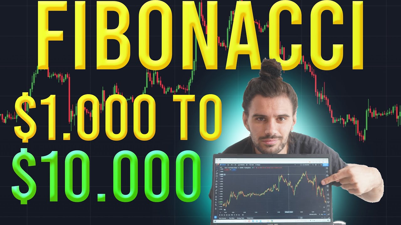 The Best Fibonacci Strategy To Make Money Trading $ 1000 To $ 10000 ...