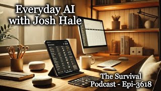 Everyday AI with Josh Hale - Epi-3618