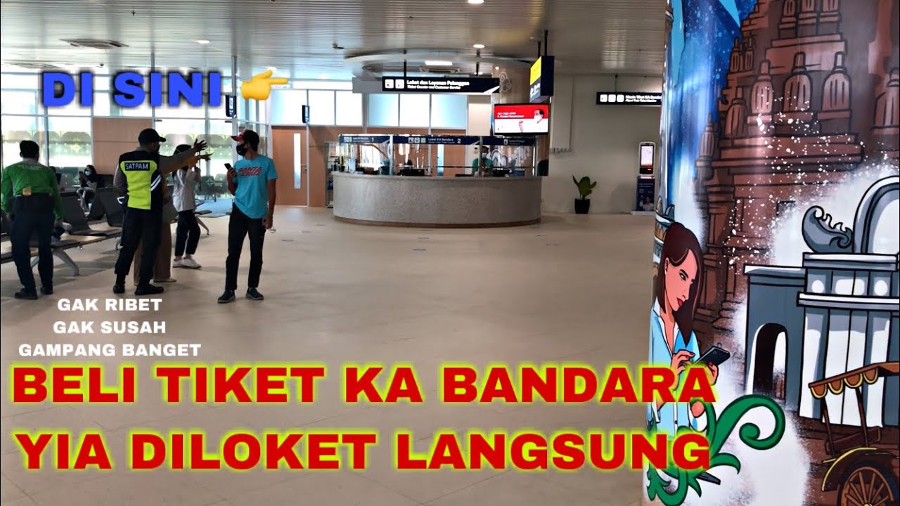 CARA PESAN TIKET KA BANDARA YIA DILOKET LANGSUNG , GAK PAKE RIBET ...