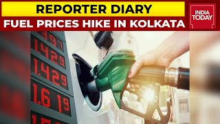 Petrol, Diesel Prices Skyrocketing | Ground Report From Kolkata | Reporter Diary