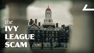 The Harvard Scam: How Elite Schools Steal From You