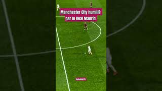 Regardez comment Manchester City a été humilié par le Real Madrid dans longue série de passes