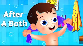 After A Bath - Nursery Rhymes and Kids Songs | Videos For Kids