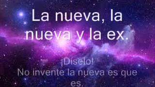 Daddy Yankee La Nueva y La Ex (Letra)